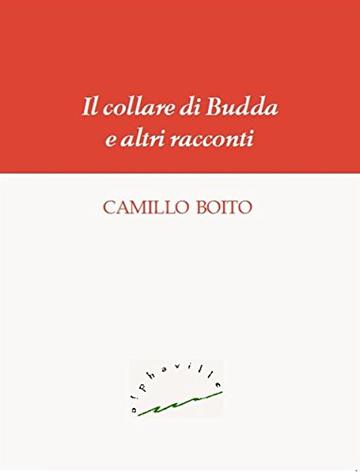 Il collare di Budda e altri racconti (Biblioteca italiana)